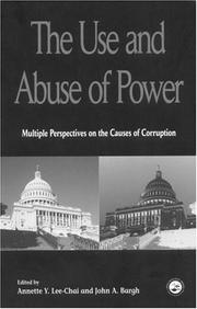 The Use and Abuse of Power by A. Lee-Chai