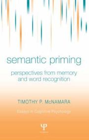 Cover of: Semantic priming | Timothy P. Mcnamara