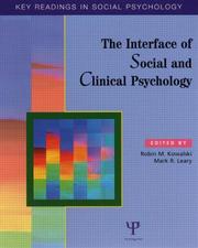 Cover of: The Interface of Social and Clinical Psychology by Robin Kowalski