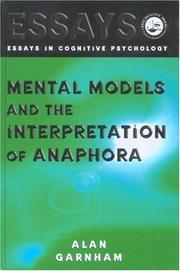 Mental models and the interpretation of anaphora by Alan Garnham