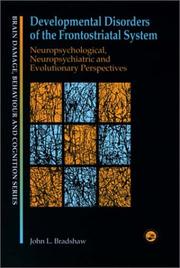 Cover of: Developmental Disorders of the Frontostriatal System by John L. Bradshaw