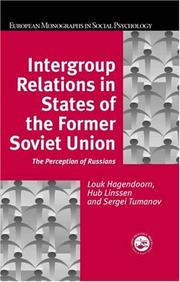 Cover of: Intergroup Relations in States of the Former Soviet Union by Louk Hagendoorn