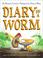 Cover of: Diary of a worm