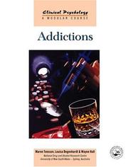 Cover of: Addictions (Clinical Psychology: a Modular Course)