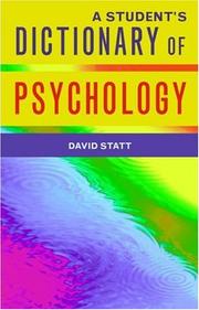 Cover of: A students dictionary of psychology | David A. Statt