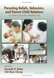 Cover of: Parenting Beliefs, Behaviors, and Parent-Child Relations: A Cross-Cultural Perspective