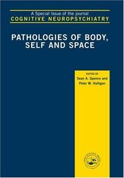 Cover of: Pathologies of Body, Self and Space by Sean Spence