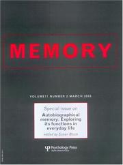 Cover of: Autobiographical Memory: Exploring Its Functions in Everyday Life (Autobiographical Memory)