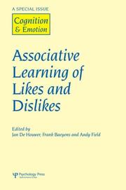 Cover of: Associative Learning of Likes and Dislikes (Special Issue of Cognition & Emotion)