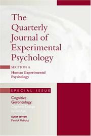 Cover of: Cognitive Gerontology: Cognitive Change in Old Age (Special Issue of Quarterly Journal of Experimental Psychology:Section a: Human Experimental Psychology) | P. Rabbitt