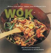 Cover of: Wok: Dishes from China, Japan and Southasia
