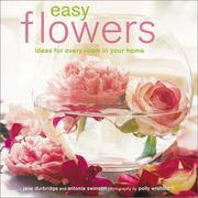 Cover of: Easy Flowers by Jane Durbridge, Antonia Swinson