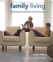 Cover of: Family Living: Creating the Perfect Family Home