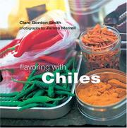 Cover of: Flavoring With Chiles by Clare Gordon-Smith