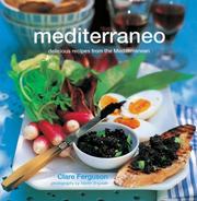 Cover of: Mediterraneo: delicious dishes from the Mediterranean