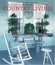 Cover of: Country living: inspirational homes in the heart of the country