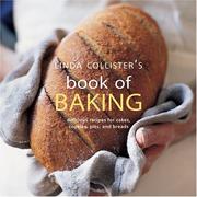 Cover of: Linda Collister's book of baking: delicious recipes for cakes, cookies, pies, and breads.