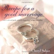 Cover of: Recipe for a Good Marraige by Cheryl Saban