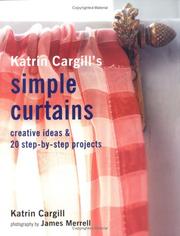 Cover of: Katrin Cargill's simple curtains by Katrin Cargill