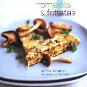 Omelets & frittatas by Jennie Shapter