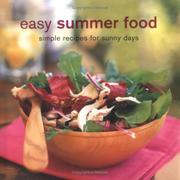 Cover of: Easy summer food: simple recipes for sunny days.