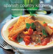 Cover of: Spanish country kitchen: traditional recipes for the home cook