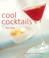 Cover of: Cool cocktails
