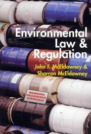 Cover of: Environmental Law and Regulation by John F. McEldowney, Sharron McEldowney
