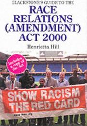 Cover of: Blackstone's guide to the Race Relations (Amendment) Act 2000