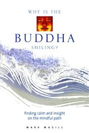 Cover of: Why Is the Buddha Smiling? by Mark Magill, Mark Magill