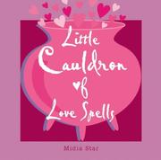 Little Cauldron Of Love Spells by Midia Star