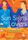 Cover of: Sun Signs for Lovers