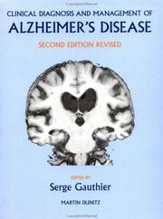 Cover of: Clinical Diagnosis and Management of Alzheimers Disease by Serge Gauthier