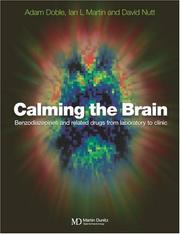Cover of: Calming the Brain by Adam Doble, Ian Martin, David J. Nutt