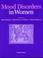 Cover of: Mood Disorders in Women