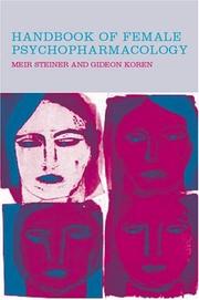 Handbook of female psychopharmacology by Meir Steiner, Gideon Koren, G. Koren