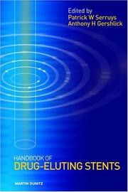 Cover of: Handbook of Drug-Eluting Stents by Patrick W. Serruys, Anthony H. Gershlick