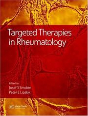 Targeted therapies in rheumatology by Josef S. Smolen, Peter E. Lipsky, Josef S. Smolen