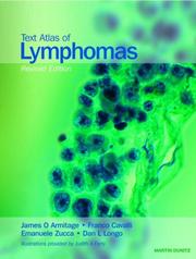 Cover of: Text Atlas of Lymphomas by James O. Armitage, Franco Cavalli, Emanuele Zucca, Dan L. Longo, Judith A. Ferry