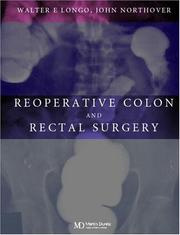 Reoperative colon and rectal surgery by John Northover, Walter Longo