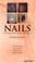 Cover of: Nails: Second Edition - pocketbook