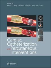 Cover of: Cardiac Catheterization and Percutaenous Interventions
