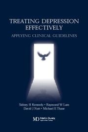 Cover of: Treating Depression Effectively by Sidney H. Kennedy, Raymond W. Lam, David J. Nutt, Michael E. Thase