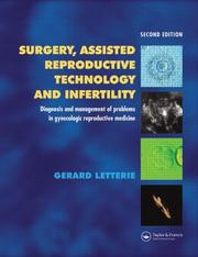 Cover of: Surgery, Assisted Reproductive Technology and Infertility by Gerard S. Letterie