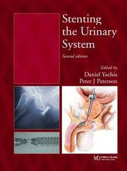 Cover of: Stenting the Urinary System, Second Edition | 