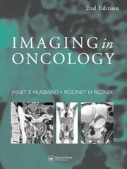 Imaging in oncology by Janet E. Husband, Rodney H. Reznek