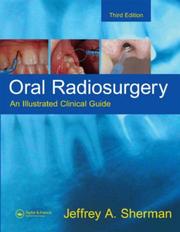 Cover of: Oral Radiosurgery by Jeffrey A. Sherman