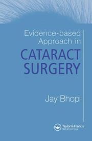 Evidence-based Approach in Cataract Surgery by Jay Bhopi