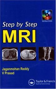 Cover of: Step by Step MRI by Jagan Mohan Reddy, V. Prasad