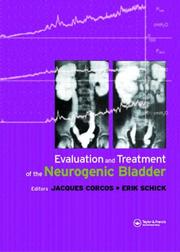 Cover of: Evaluation and Treatment of the Neurogenic Bladder